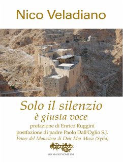 Solo il silenzio è giusta voce (eBook, ePUB) - Veladiano, Nico