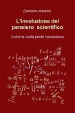 L'involuzione del pensiero scientifico (eBook, ePUB)