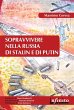 Sopravvivere nella Russia di Stalin e... - Bild 1