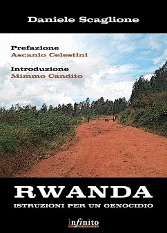 Rwanda. Istruzioni per un genocidio (eBook, ePUB) - Scaglione, Daniele