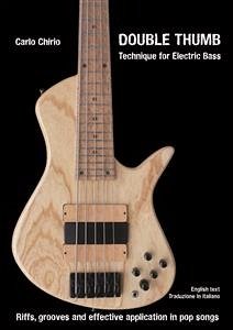 Double Thumb Technique for Electric Bass (eBook, PDF) - Chirio, Carlo