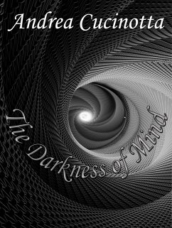 The darkness of mind (eBook, ePUB) - Cucinotta, Andrea