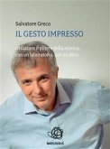 Il gesto impresso (eBook, ePUB)