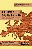 L'Europa oltre il muro (eBook, ePUB)