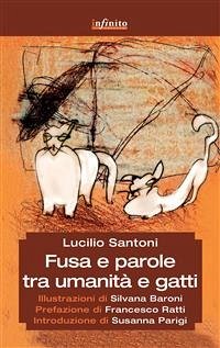 Fusa e parole tra umanità e gatti (eBook, ePUB) - Santoni, Lucilio