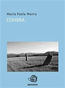 L'ombra (eBook, PDF) - Paola Murru, Maria