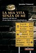 La mia vita senza di me (eBook, ePUB) - Bild 1