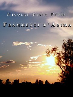 Frammenti d'anima (eBook, ePUB) - Perin Péres, Nicolas
