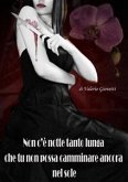 Non c'è notte tanto lunga che tu non possa camminare ancora nel sole (eBook, ePUB)