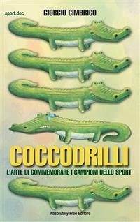 Coccodrilli (eBook, ePUB) - Cimbrico, Giorgio
