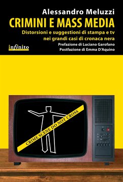 Crimini e mass media (eBook, ePUB) - Meluzzi, Alessandro