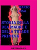 Storia della dea madre e della triade primeva (eBook, ePUB)