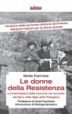 Le donne della Resistenza (eBook, ePUB)