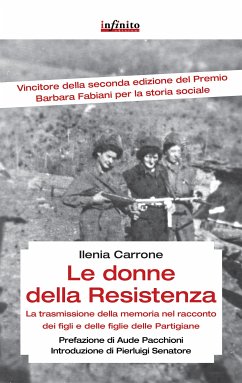 Le donne della Resistenza (eBook, ePUB) - Carrone, Ilenia