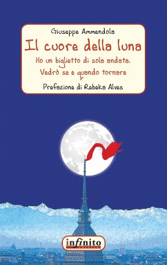 Il cuore della luna (eBook, ePUB) - Ammendola, Giuseppe