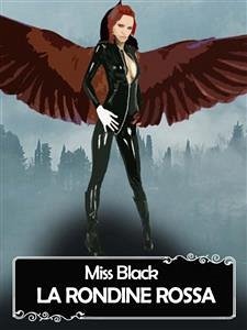 La Rondine Rossa (eBook, ePUB) - Black, Miss