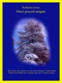 Dieci piccoli enigmi (eBook, ePUB)