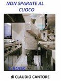 Non Sparate al Cuoco (eBook, ePUB)