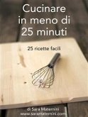 Cucinare in meno di 25 minuti (eBook, ePUB)