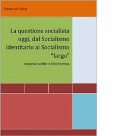 La questione socialista oggi (eBook, PDF) - Ceglie, Emanuele