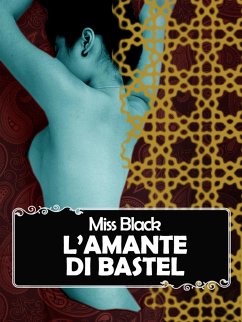 L'amante di Bastel (eBook, ePUB) - Black, Miss