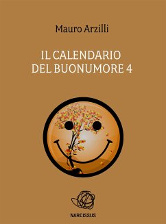 Il Calendario del Buonumore 4 (eBook, ePUB) - Arzilli, Mauro