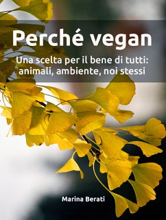 Perché vegan (eBook, ePUB) - Berati, Marina