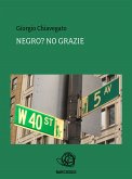 Negro? no grazie (eBook, ePUB)