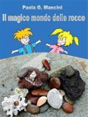 Il magico mondo delle rocce (eBook, ePUB)