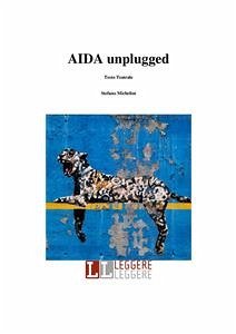 Aida unplugged (eBook, ePUB) - Michelini, Stefano