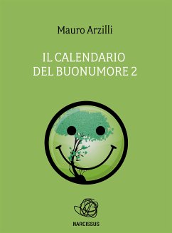 Il Calendario del Buonumore 2 (eBook, ePUB) - Arzilli, Mauro