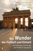 Das Wunder der Freiheit und Einheit (eBook, ePUB)