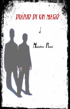 Diario di un mago (eBook, ePUB) - Rossi, Massimo