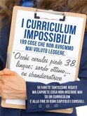 Occhi cerulei, piede 38, lingue : sardo ottimo.. ex sbandieratrice i curriculum impossibili - 199 cose che non avremmo mai voluto leggere (eBook, ePUB)