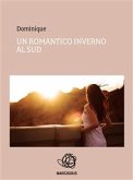 Un romantico inverno al sud (eBook, ePUB)