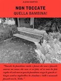 Non toccate quella bambina! (eBook, ePUB)