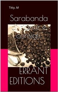 Sarabanda di consigli e ricette (eBook, PDF) - Titty.m