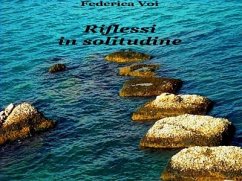 Riflessi in solitudine (eBook, ePUB) - Voi, Federica