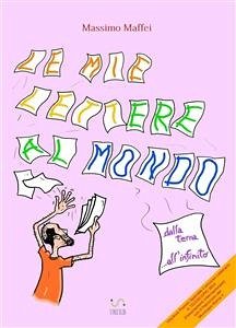 Le mie lettere al mondo (eBook, ePUB) - Maffei, Massimo