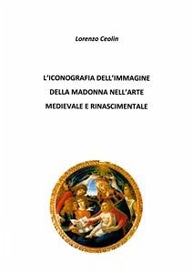 L'iconografia dell'immagine della madonna (eBook, PDF) - Ceolin, Lorenzo