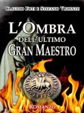 L'ombra dell'ultimo gran maestro (eBook, ePUB)