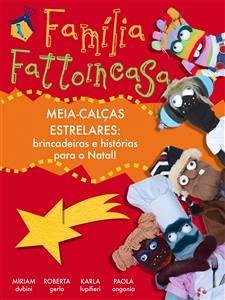 Família fattoincasa - meia-calças estrelares (eBook, ePUB) - Dubini, Miriam; Gerlo, Roberta; Lupifieri, Karla; Ongania, Paola