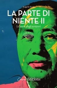 La parte di niente ii. la parte degli scrittori (eBook, PDF) - Ricci, Angelo