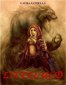 Little red (eBook, ePUB) - Santella, Laura