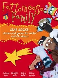 Fattoincasa family - star socks (eBook, ePUB) - Dubini, Miriam; Gerlo, Roberta; Lupifieri, Karla; Ongania, Paola