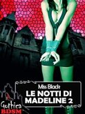 Le notti di madeline 2 (bdsm) (eBook, ePUB)