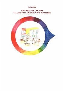 Abitare nel colore (eBook, ePUB) - Biot, Stefano