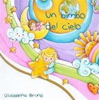 Un bimbo del Cielo (eBook, ePUB)