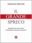 Il Grande Spreco (eBook, ePUB)