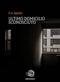 Ultimo domicilio sconosciuto (eBook, ePUB)